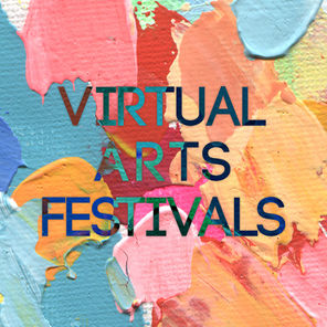 Virtual Arts Festivals