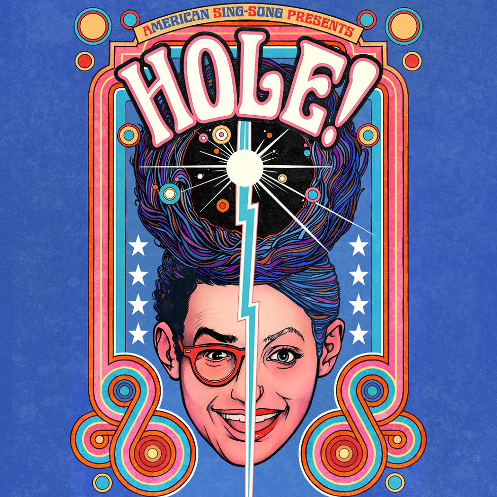 Psychedelic poster of a smiling face split by lightning, with HOLE! and AMERICAN SING-SONG PRESENTS on a blue background.