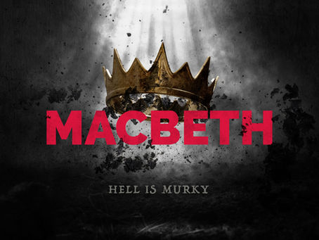 A gold crown floats amidst smoke and debris. Red text reads "MACBETH," with "HELL IS MURKY" below. Dark, ominous atmosphere prevails.