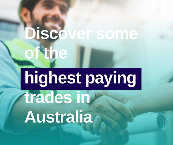 Discover the highest paying trades in Australia