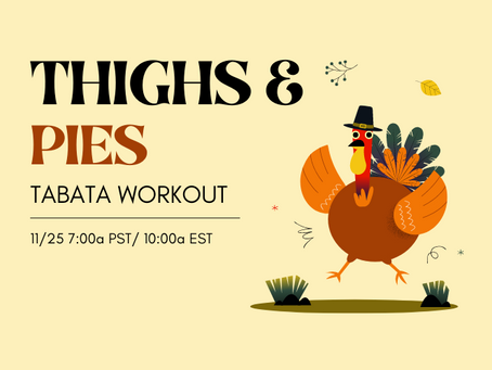 Turkey Thighs & Pumpkin Pies Workout