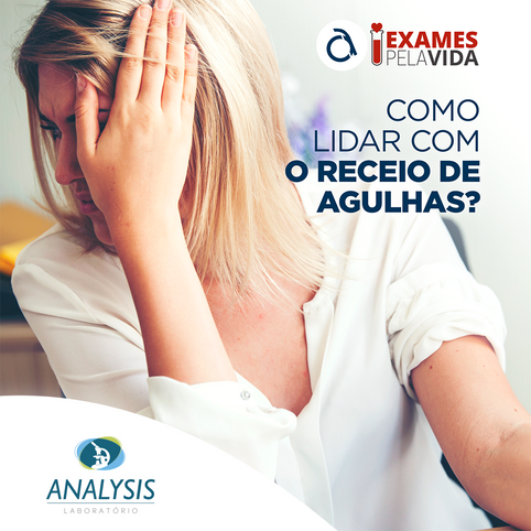 Como lidar com o receio de agulhas?