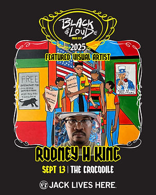 Black & Loud Jack Daniels Visual Artist Card 2025 - RODNEY H KING.jpg