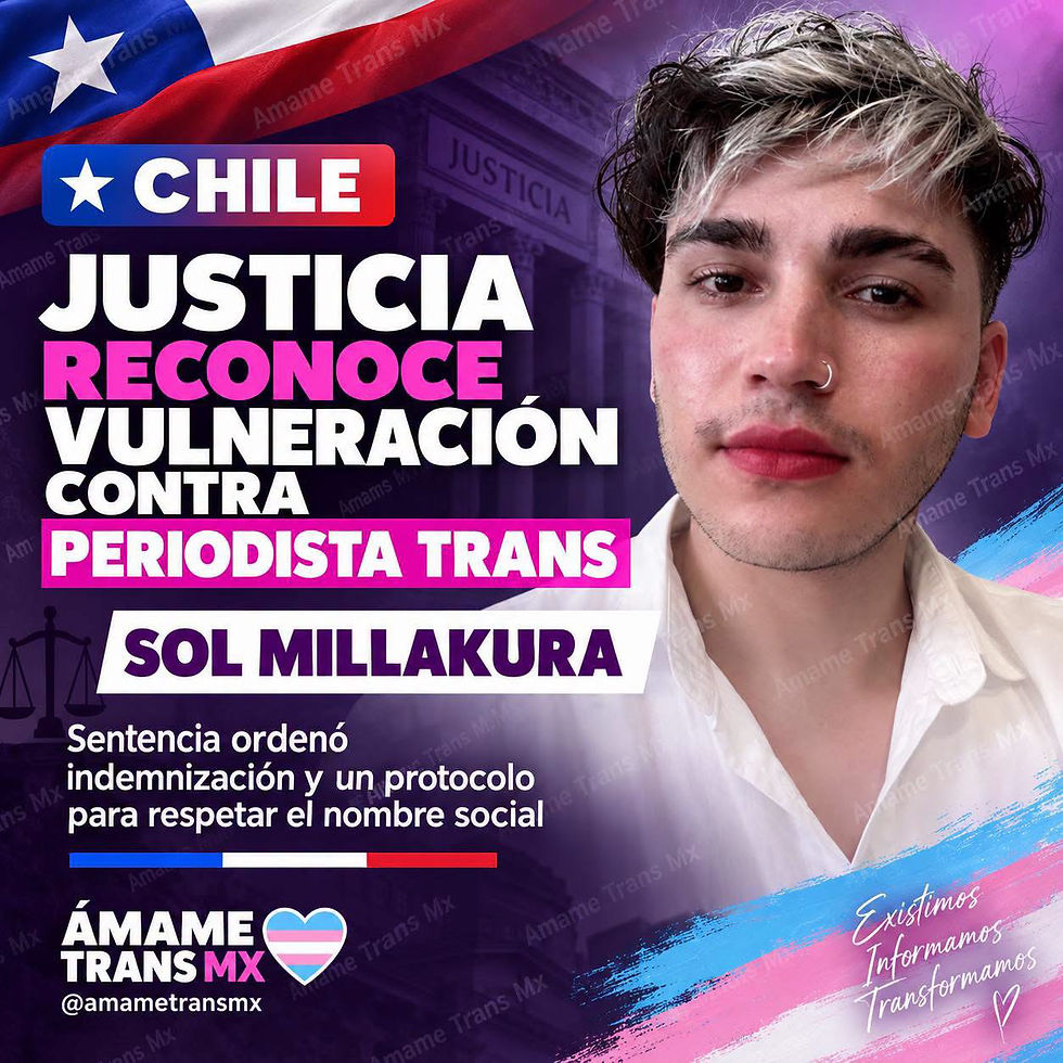 Boceto informativo de Ámame Trans MX sobre la sentencia que reconoció la vulneración de derechos contra la periodista trans Sol Millakura en Chile. Amame trans mx
