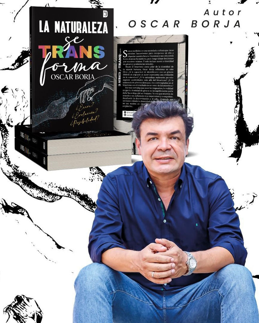 Oscar Borja, La Naturaleza Se TRANSforma amame trans mx