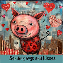 Cartoon pig with valentines "Sending hogs and kisses"