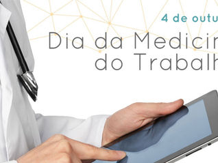 4 de outubro: Dia da Medicina do Trabalho