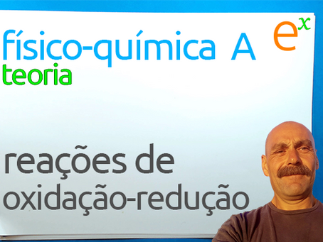 fqA11 - reações de oxidação-redução - novo vídeo