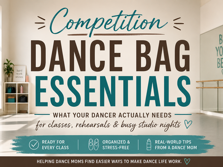 Competition Dance Bag Essentials: What Your Dancer Actually Needs This Season