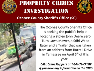 Oconee County Sheriff’s Office Seeks the Public’s Help in Stolen Lawn Mower and Trailer Investigation