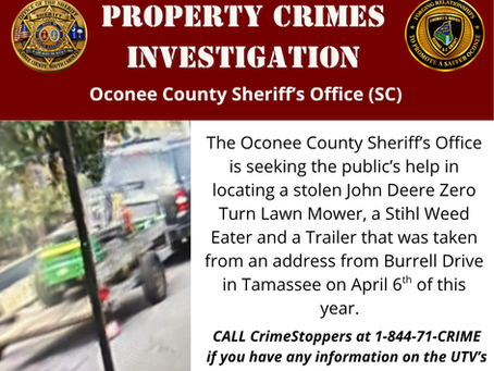 Oconee County Sheriff’s Office Seeks the Public’s Help in Stolen Lawn Mower and Trailer Investigation 