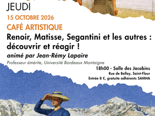 Café artistique / Renoir, Matisse, Segantini et les autres : découvrir et réagir !