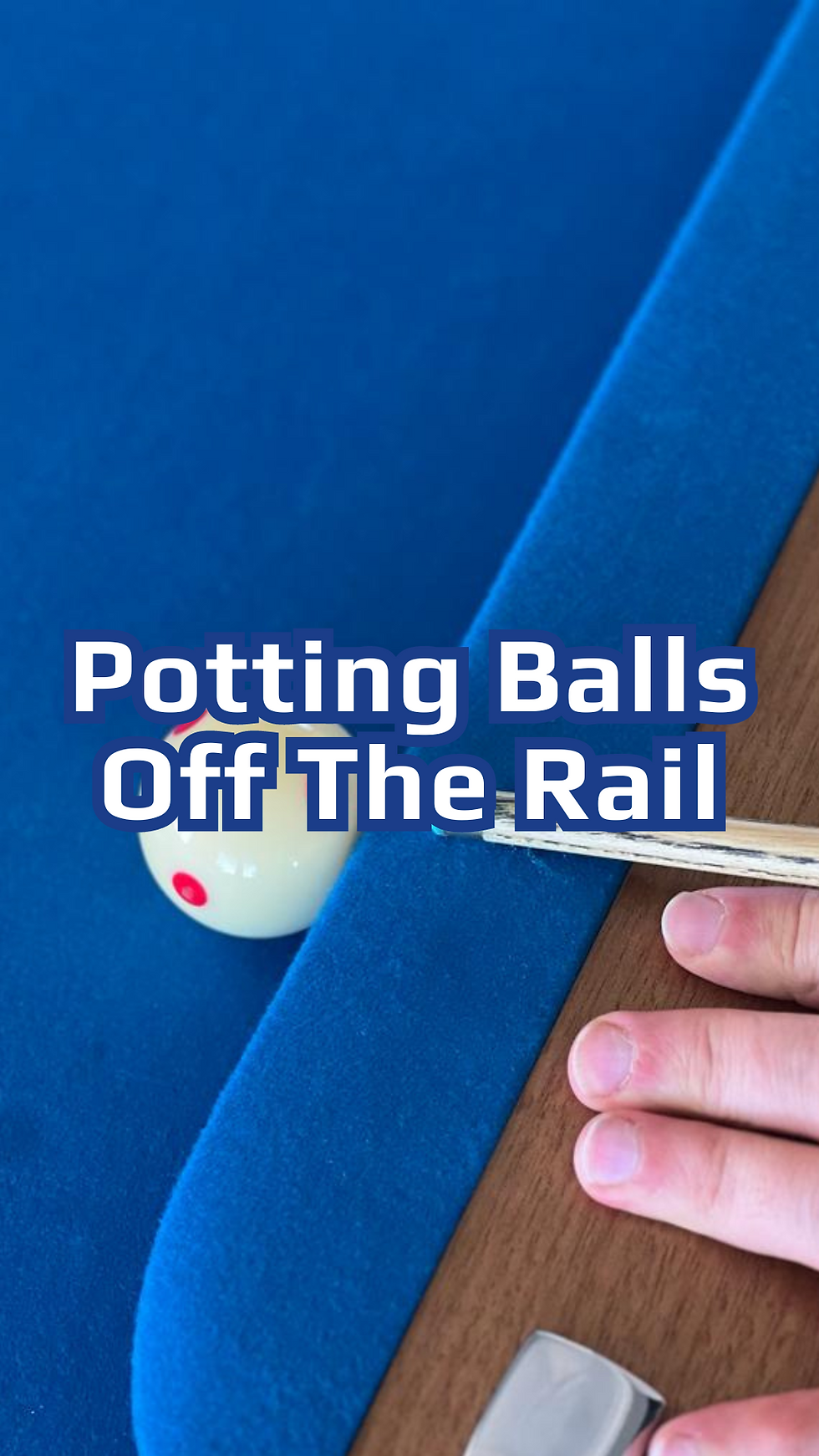 Potting Balls Off The Rail