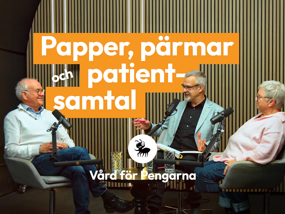 Avsnitt 3: Papper, pärmar och patientsamtal – vart tar pengarna vägen? 