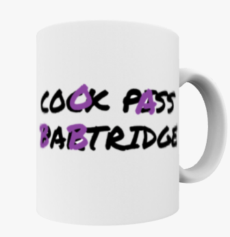 Cook Pass Babtridge /Cock piss partridge mug