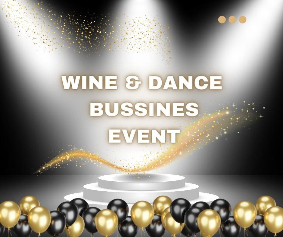 WINE & DANCE BUSSINES EVENT