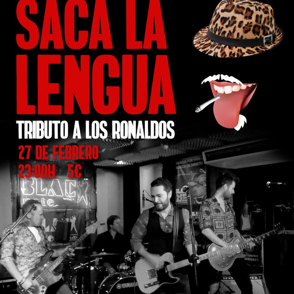 SACA LA LENGUA tributo a LOS RONALDOS