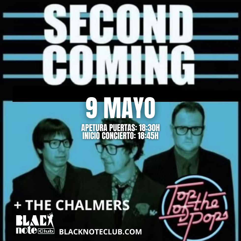 SECOND COMING + THE CHALMERS