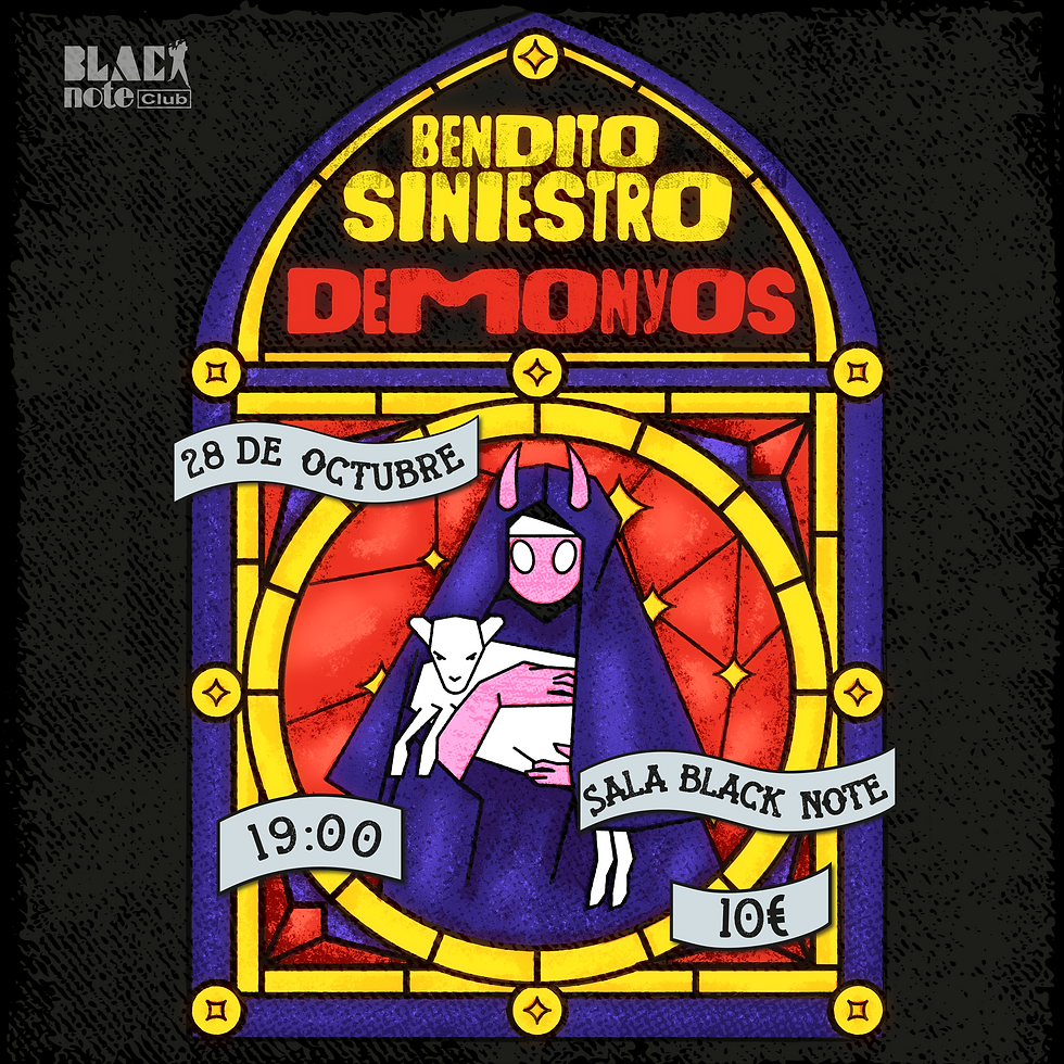 DEMONYOS + BENDITO SINIESTRO