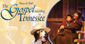 Only 4 weekends Left to See The Gospel According to Tennessee!