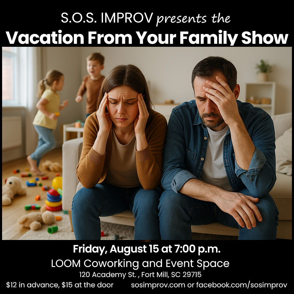 Improv Comedy Show in Fort Mill 8/15