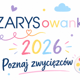 ZARYSOWANKI - poznaj zwyciężców