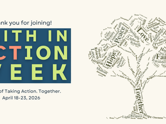 Thank YOU for taking action! Faith in Action Week 2026