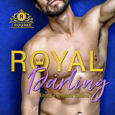 "Royal Darling - Emma" di Kylie Gilmore