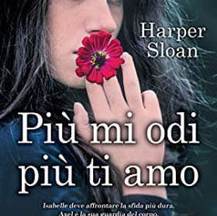 "Più mi odi più ti amo" di Harper Sloan