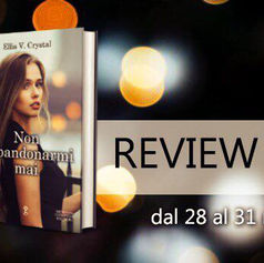 Review Tour - "Non abbandonarmi mai" di Ellis V. Crystal