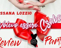 Review Party - "Volevo essere Csaba" di Rossana Lozzio