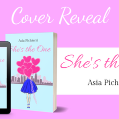 Cover Reveal - "She’s the One" di Asia Pichierri