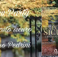 Review Party - “Un posto sicuro” di Cristiano Pedrini