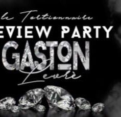 Rewiew Party - "Gaston Levrè" di Alessia Cucè