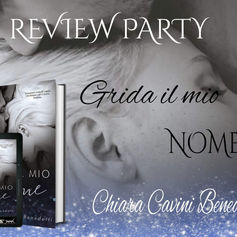 Review Party - "Grida il mio nome" di Chiara Cavini Benedetti