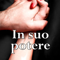 "In suo potere" di Biancascura