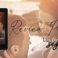 𝓡𝓮𝓿𝓲𝓮𝔀 𝓟𝓪𝓻𝓽𝔂-"𝓤𝓷 𝓹𝓸𝓼𝓽𝓸 𝓼𝓮𝓰𝓻𝓮𝓽𝓸 𝓹𝓮𝓻 𝓭𝓲𝓻𝓽𝓲 𝓣𝓲 𝓪𝓶𝓸"