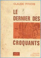 Le derniers des croquants