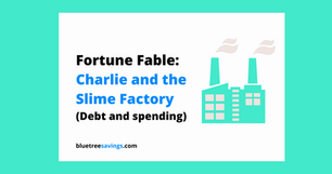 Charlie and the Slime Factory: Teaching kids about debt