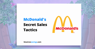 McDonald’s Secret Sales Tactics