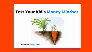 Test Your Kid's Money Mindset