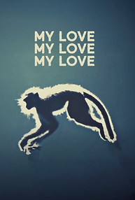 My Love Poster.png