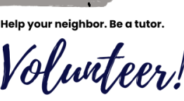 Help your neighbor. Be a TUTOR!