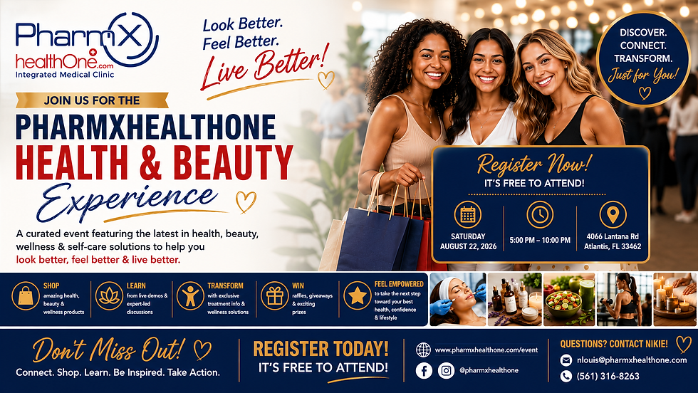 PharmXHealthOne Health and Beauty Event