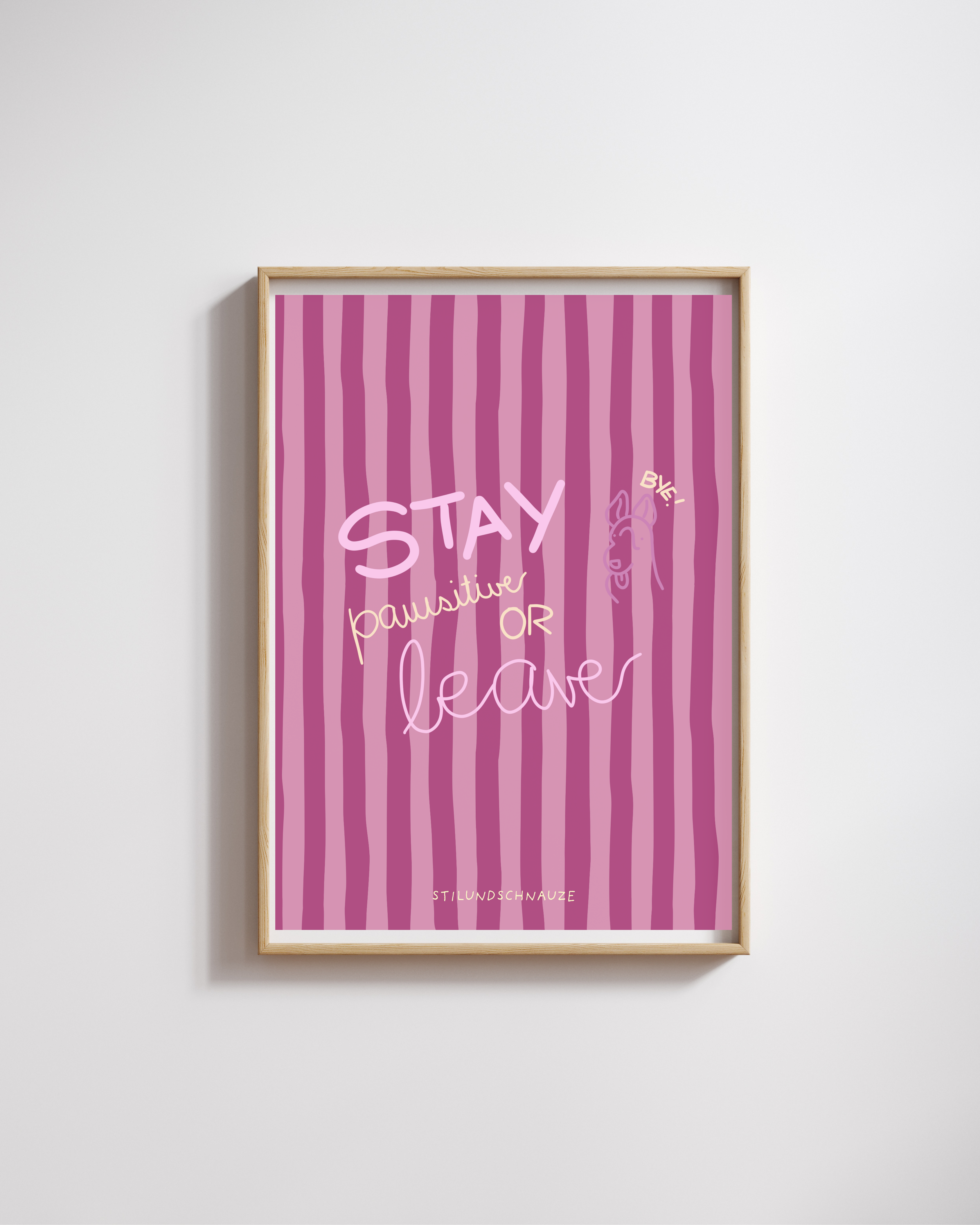 Stay pawsitive or leave