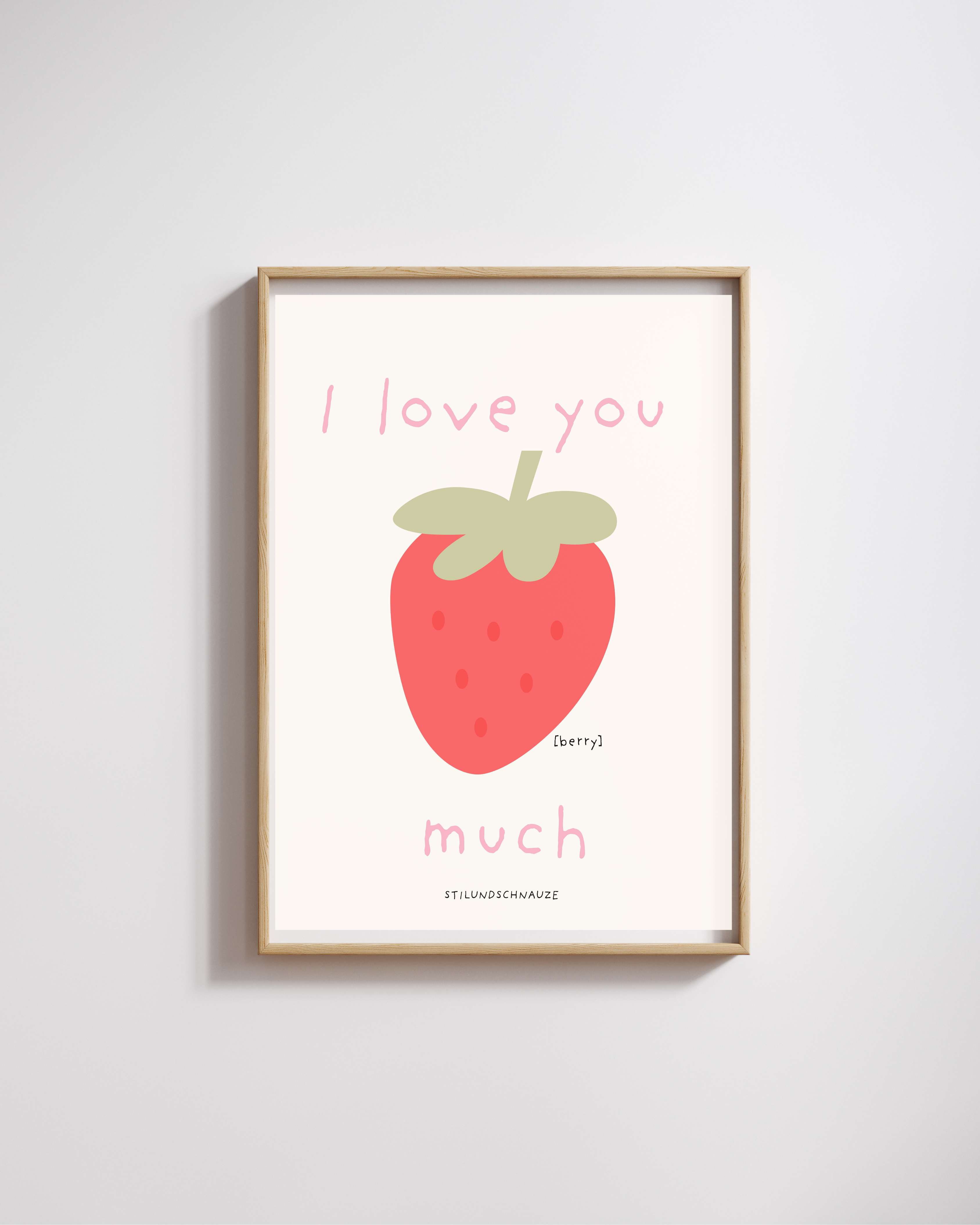 I love you berry much