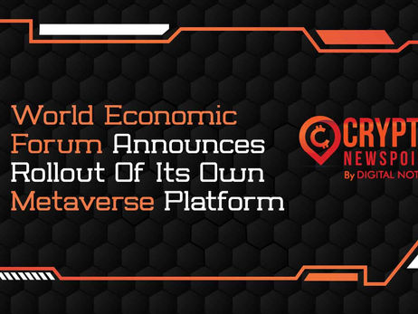 World Economic Forum Announces Rollout Of Its Own Metaverse Platform
