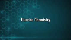 Fluorine Chemistry