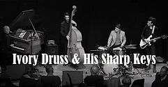 Ivory Druss & His Sharp Keys 