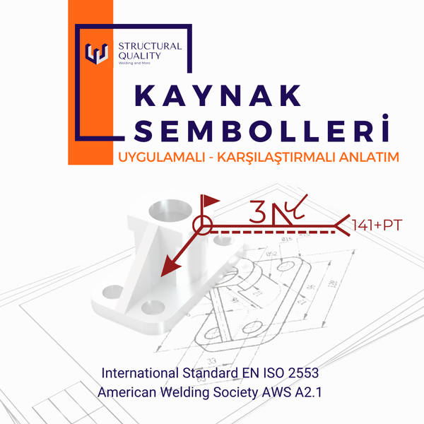 KAYNAK SEMBOLLERİ EĞİTİMİ KAYNAK SEMBOLLERİ ONLİNE EĞİTİM KAYNAKLI İMALAT KAYNAK SEMBOLÜ
